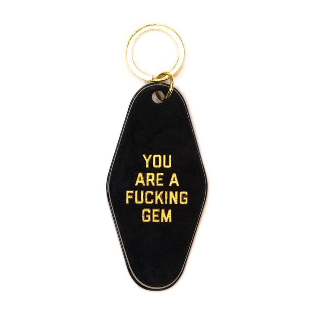 You Are a Fucking Gem Motel Keytag - Black
