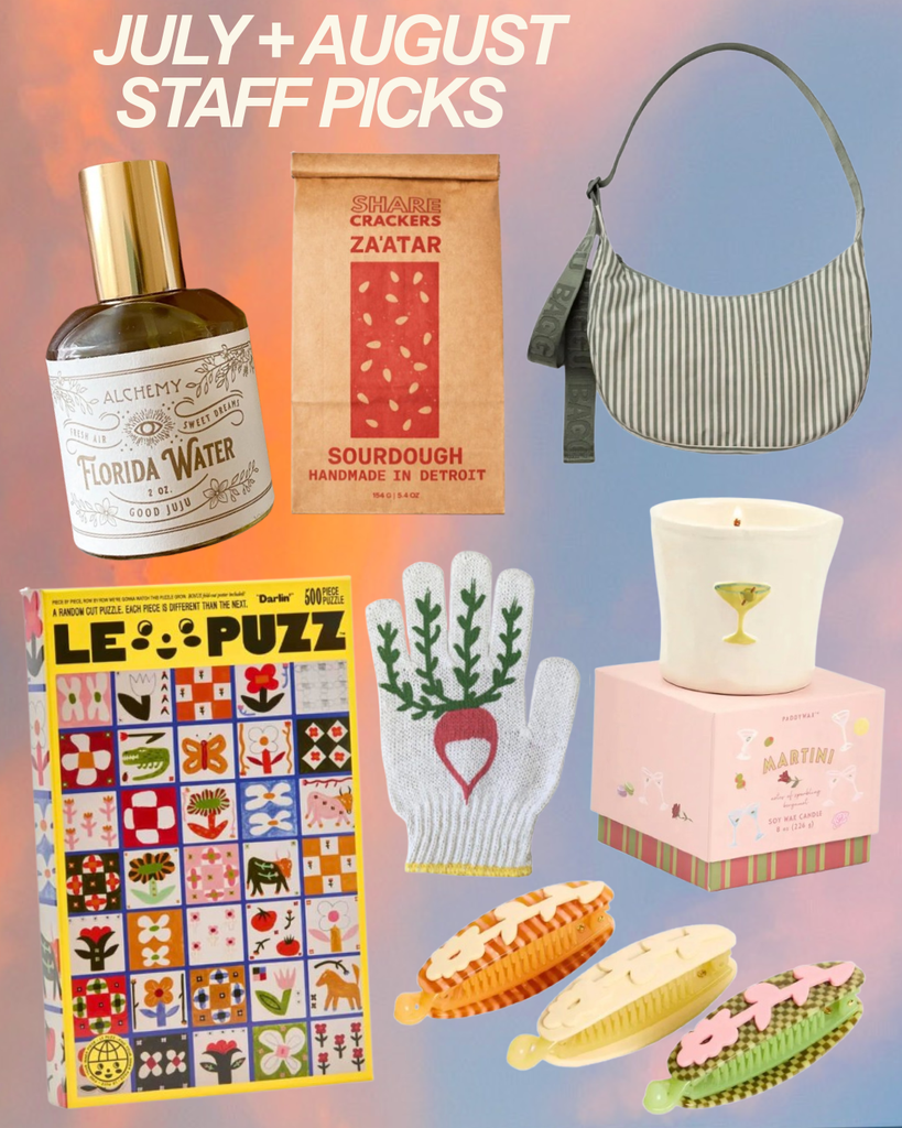 July + August Staff Picks