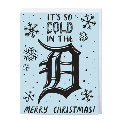 Cold in the 'D' Christmas Card
