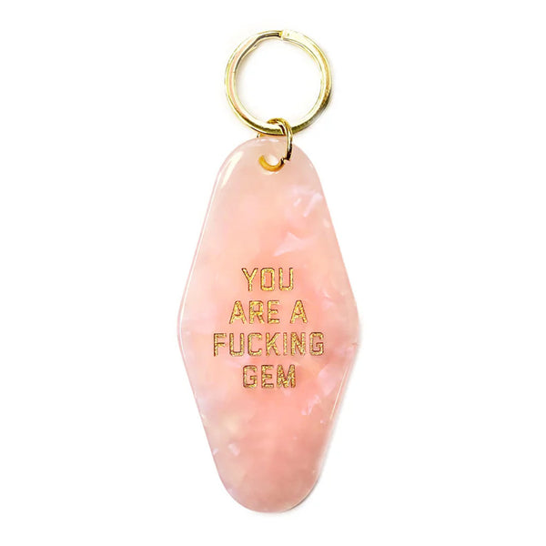 You Are a Fucking Gem Motel Keytag