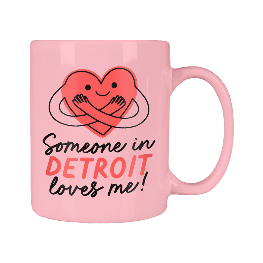 Someone in Detroit Loves Me Mug