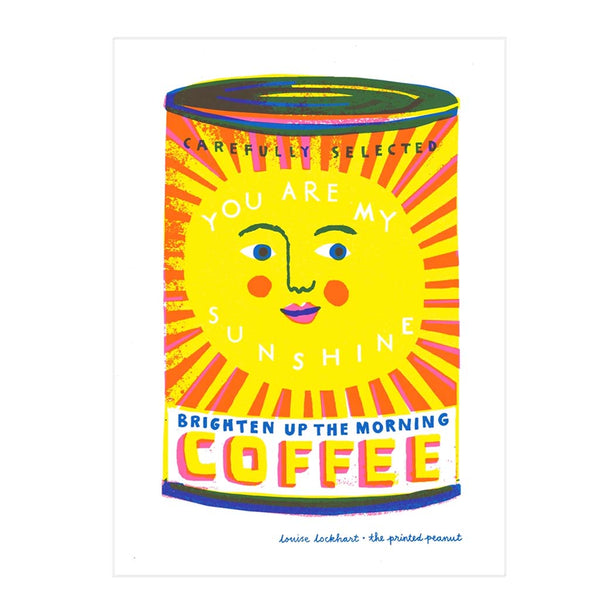 You Are My Sunshine Risograph Art Print