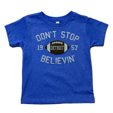 Don't Stop Believin' Lions Toddler T-Shirt