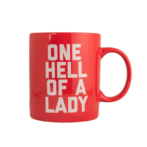 One Hell of a Lady Mug Red