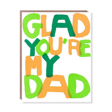 Glad You're My Dad