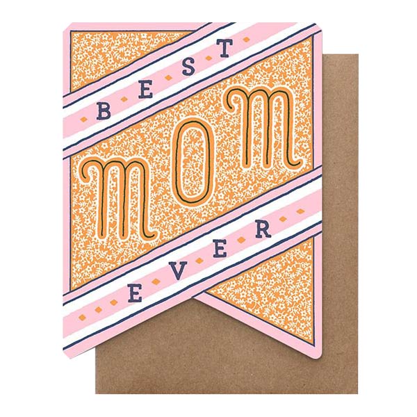 Best Mom Ever Banner Card - City Bird 