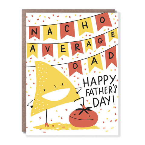 Nacho Average Dad Card - City Bird 