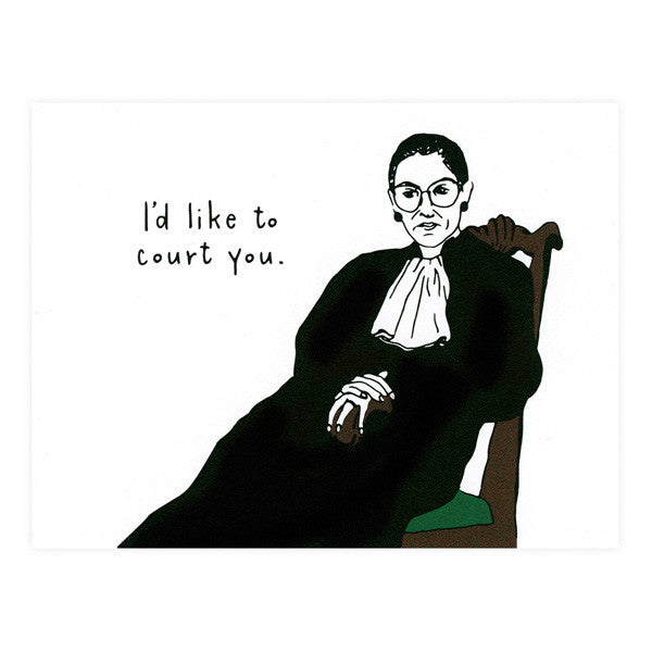 Ruth Bader Ginsburg Court You Love Card - City Bird 