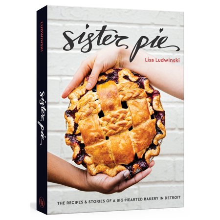 Sister Pie Cookbook - City Bird 