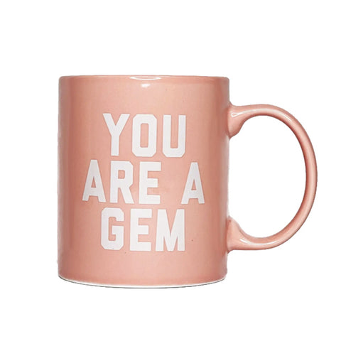 You Are A Gem Mug Pink