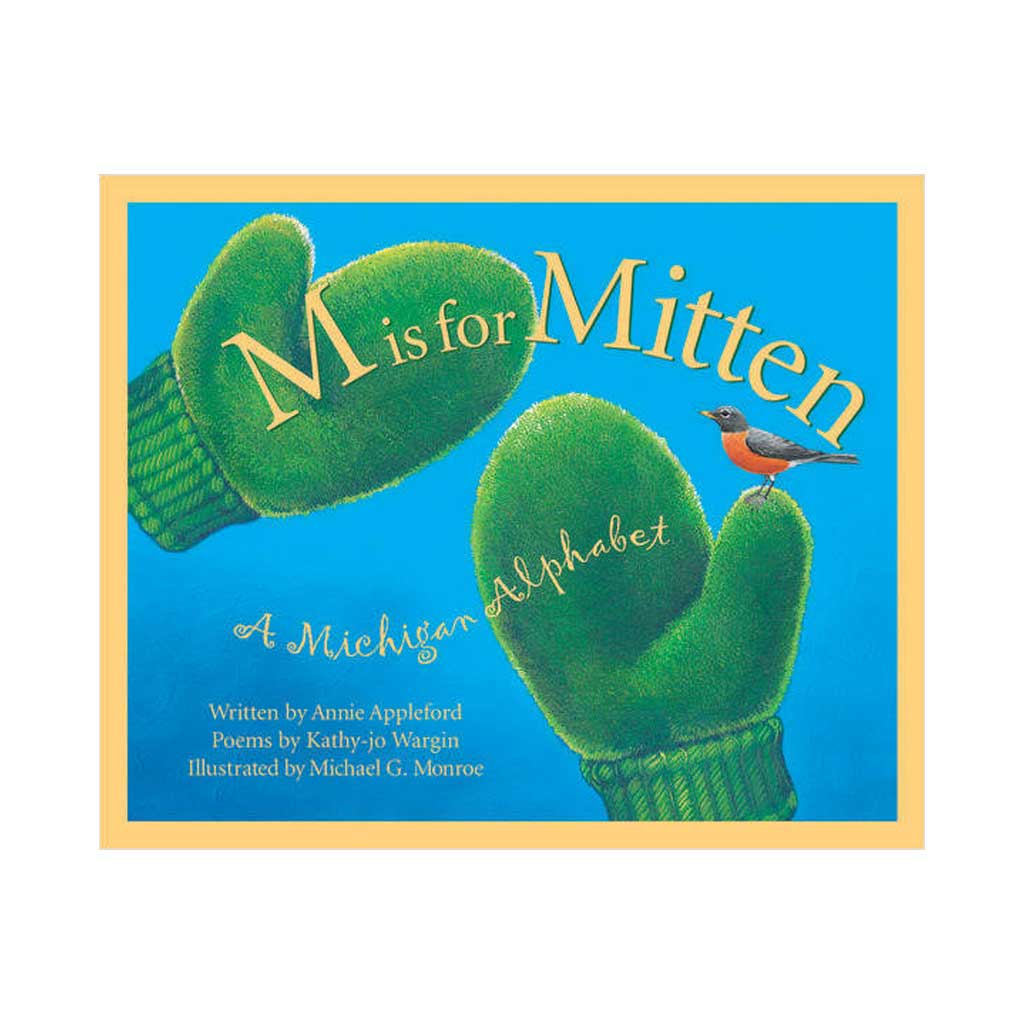 M is for Mitten: MI Alphabet - City Bird 
