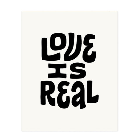 Love Is Real 8x10 Print